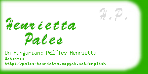 henrietta pales business card